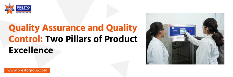Quality Assurance and Quality Control: Two Pillars of Product Excellence