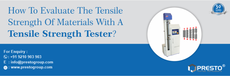 How to evaluate the tensile strength of materials with a tensile 