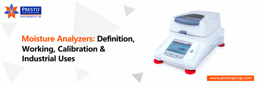 Moisture Analyzers: Definition, Working, Calibration & Industrial Uses