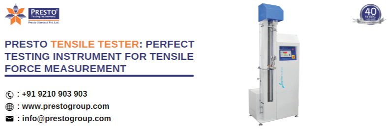 Presto Tensile Tester Perfect testing instrument for tensile force measurement