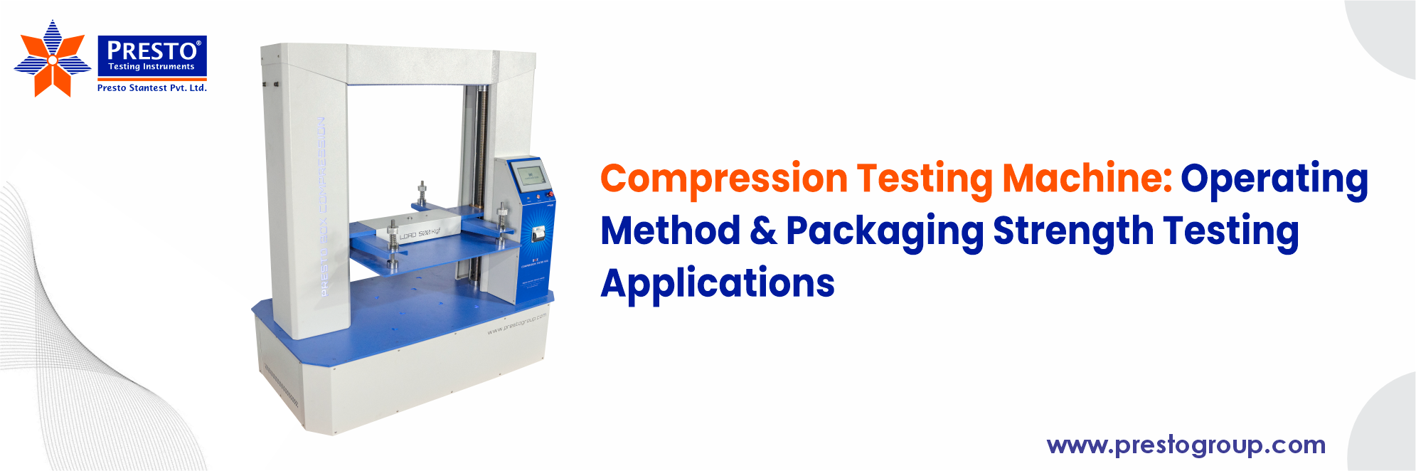 Compression Testing Machine: Operating & Packaging Strength Testing
